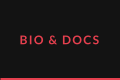 BIO & DOCS